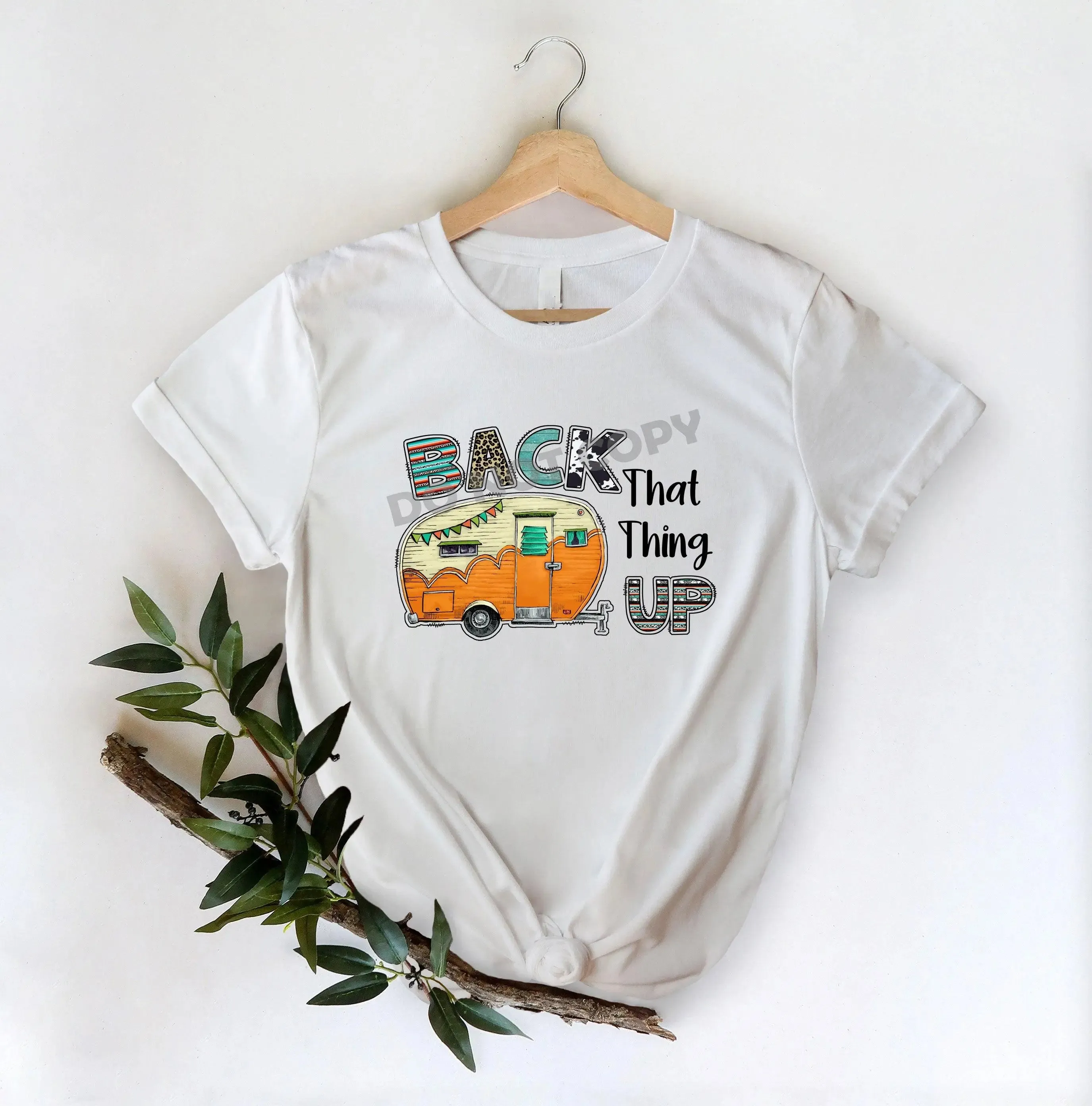 Back That Thing Up- DTF Transfer
